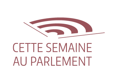 Au Parlement cette semaine